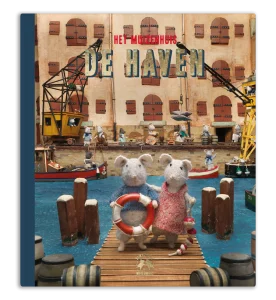 Het Muizenhuis deel 5: De haven. 4+