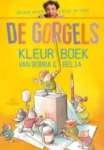 De Gorgels kleurboek van Bobba en Belia. met stickers