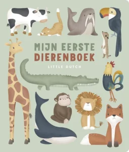 Little Dutch: Mijn eerste dierenboek. kartonboekje